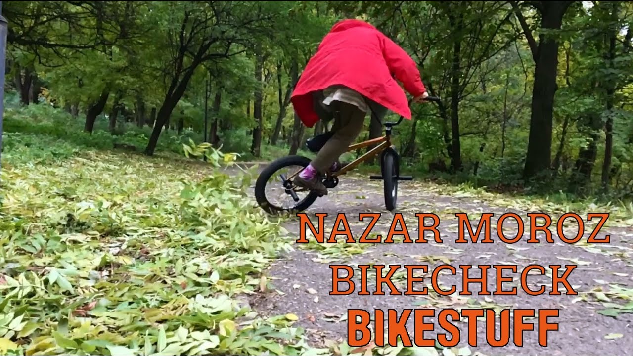 BMX Nazar Moroz bikecheck BIKESTUFF