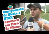 Campeonato de Skate e BMX acontece em Pará de Minas