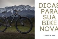 Dicas para a sua mountain bike nova - Dica 12 - 30 dicas para o mountain bike