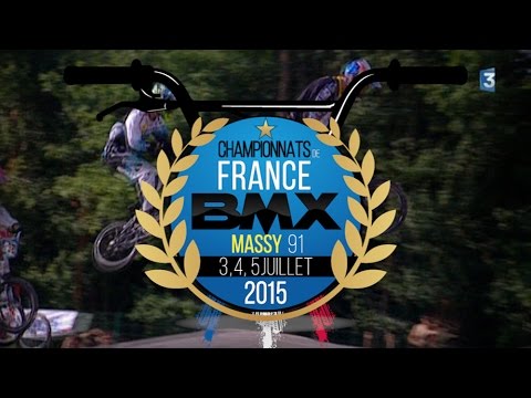 TEASER CHAMPIONNATS DE FRANCE BMX 2015 À MASSY