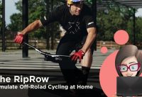The RipRow Review How To Simulate Off-Rolad Cycling at Home