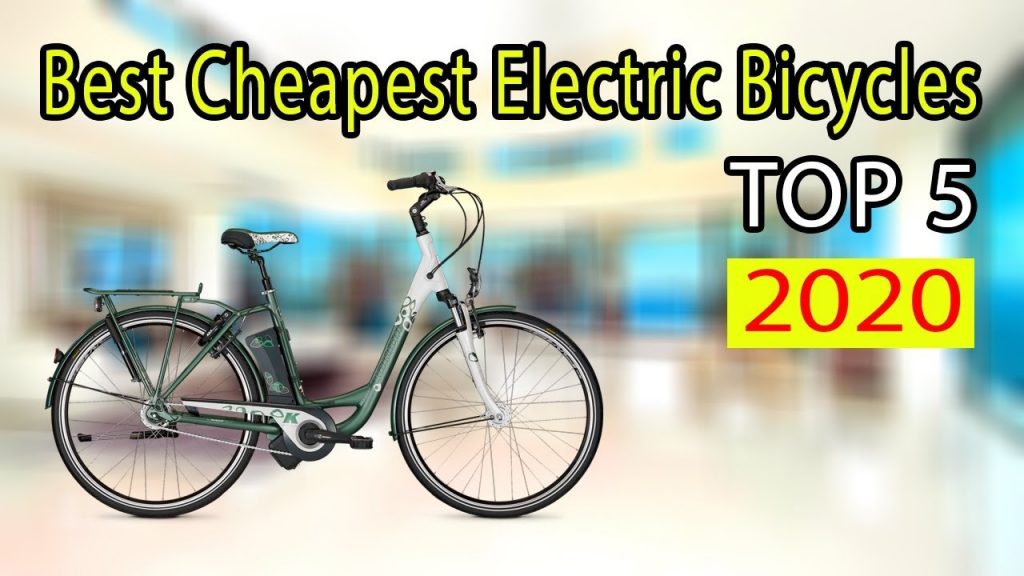 Top 5 Best Cheapest Electric Bicycles You Can Buy In 2020