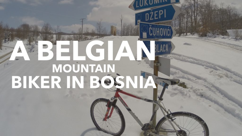 A Belgian Mountain Biker in Bosnia and Herzegovina