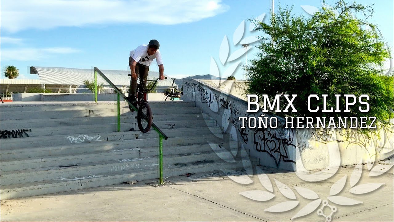 BMX Clips Toño Hernandez
