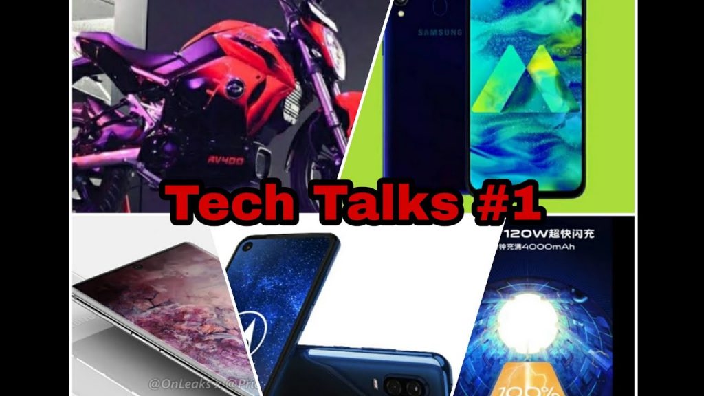 Tech Talks part #1|  galaxy m 40 |  superflash charger |  electric bike | samsung note 10 | motorola