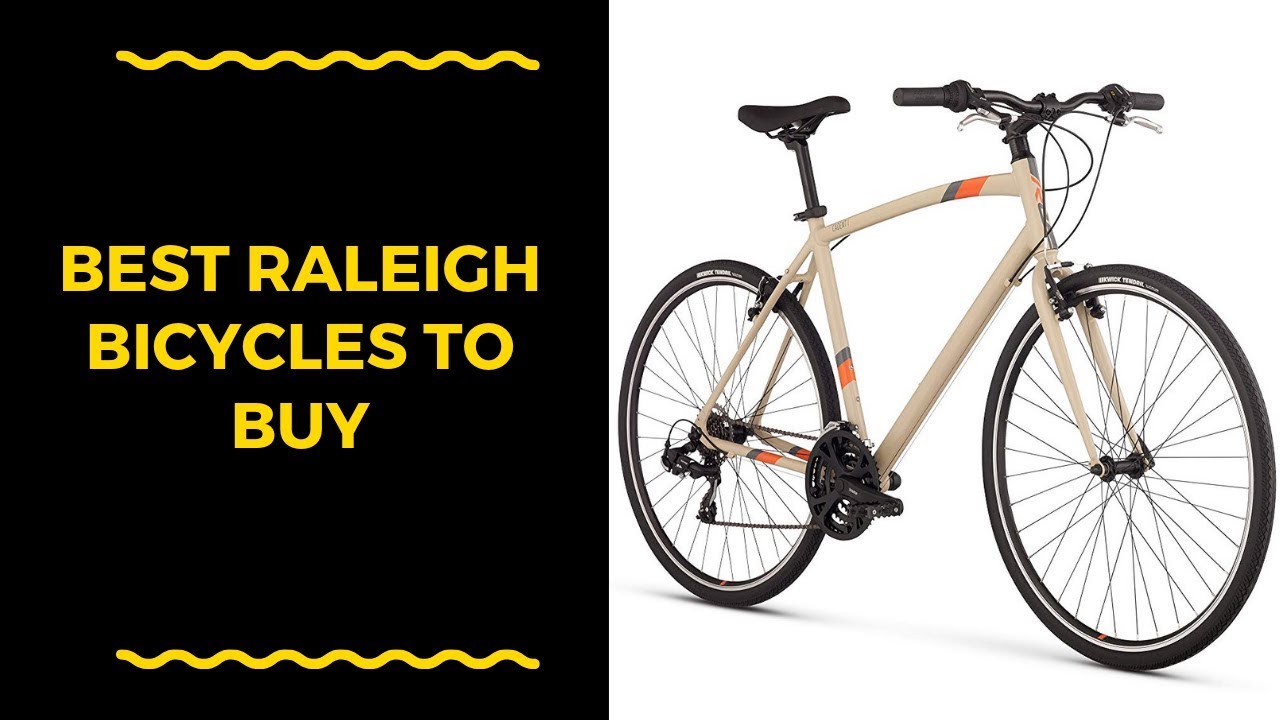 Best Raleigh Bicycles To Buy - Raleigh Bicycles Reviews