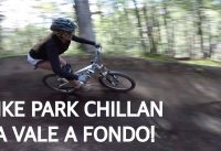 Bike Park Chillan - La Vale bajando en llamas!!