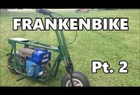 Building the Frankenbike: Mini Bike Gas Tank + Riding Pt. 2