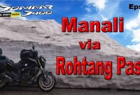 Leh Ladakh Bike Trip || Manali to keylong  - Day 2 IIRRDII