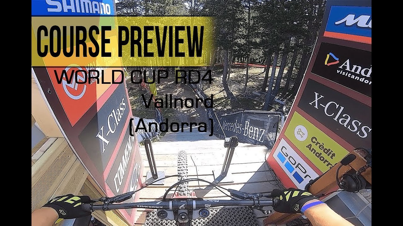 World Cup Vallnord RD 4 - DHI Course preview