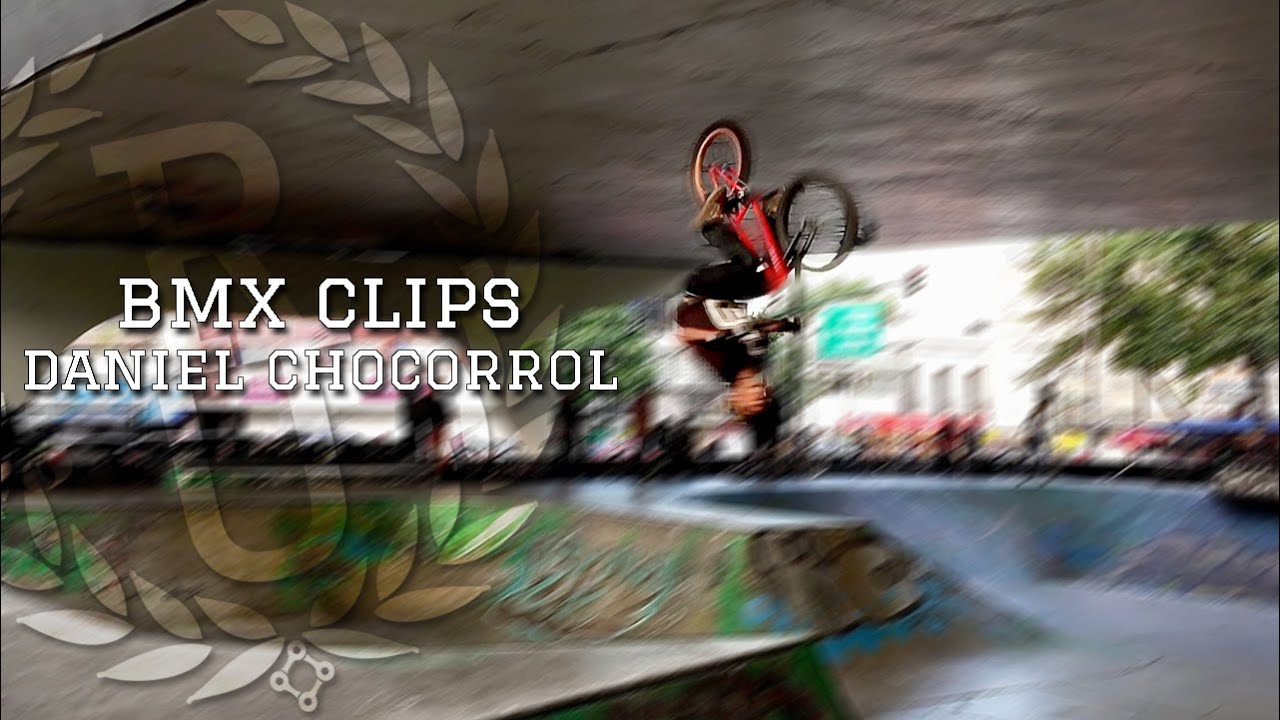 BMX Clips | BMX Daniel Chocorrol