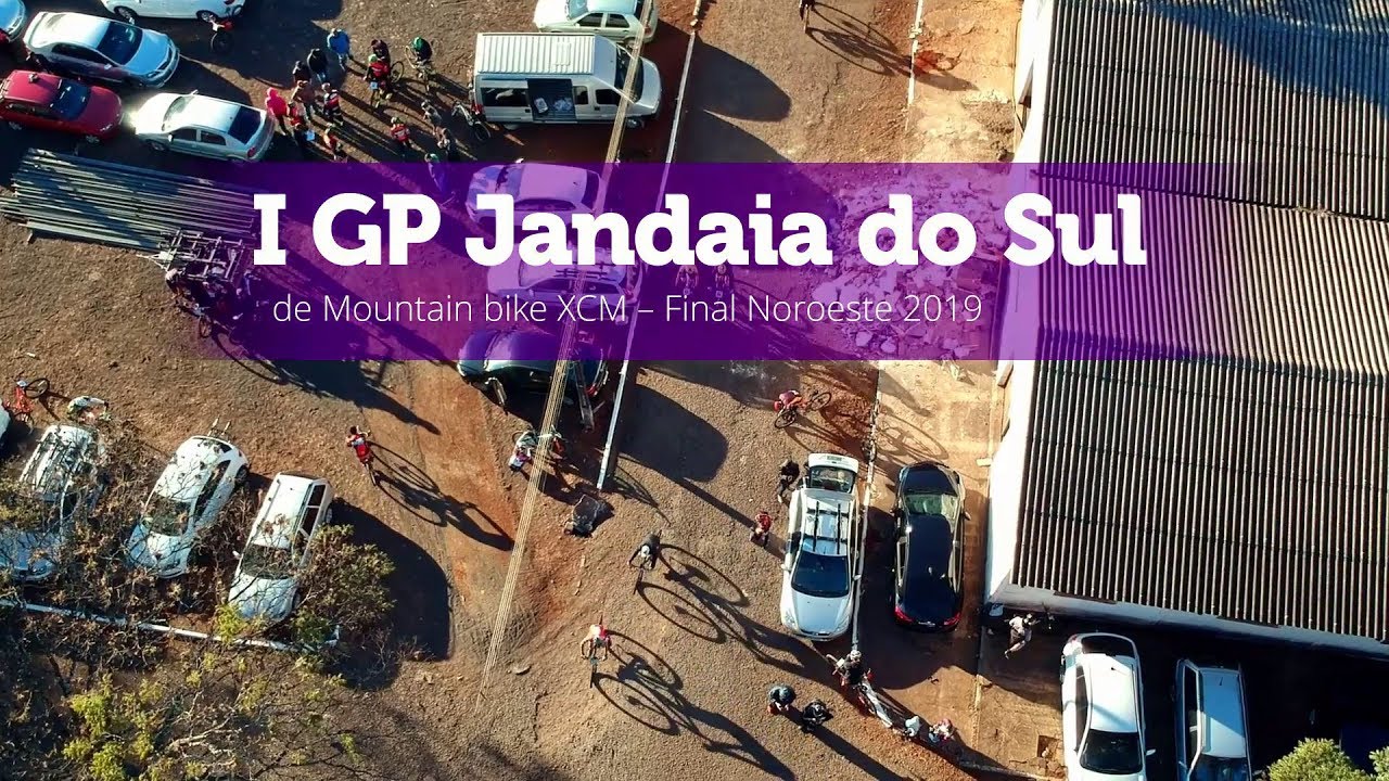 I GP Jandaia do Sul de Mountain Bike - Ranking Noroeste 2019 :: Vídeo Oficial by Disposicao