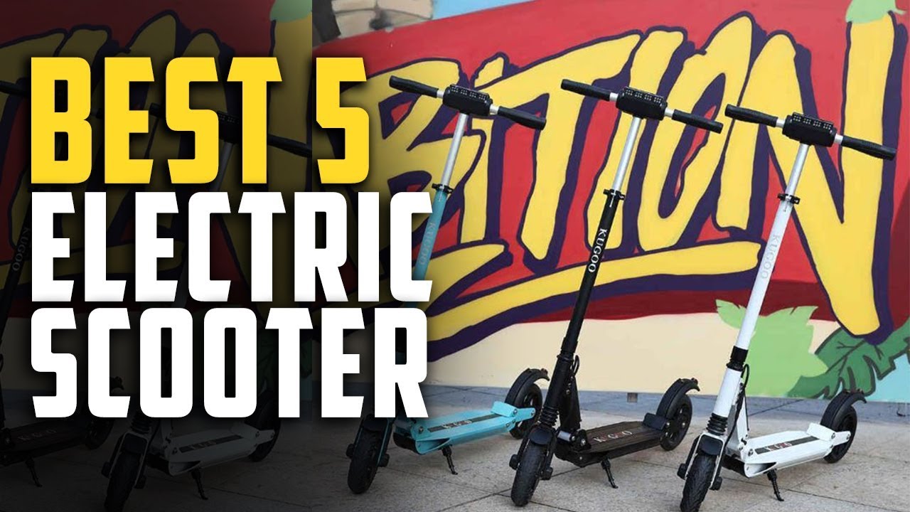Top 5: Best Electric Scooter To Buy in 2019