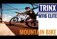 TRINX M116 ELITE | MOUNTAIN BIKE REVIEW