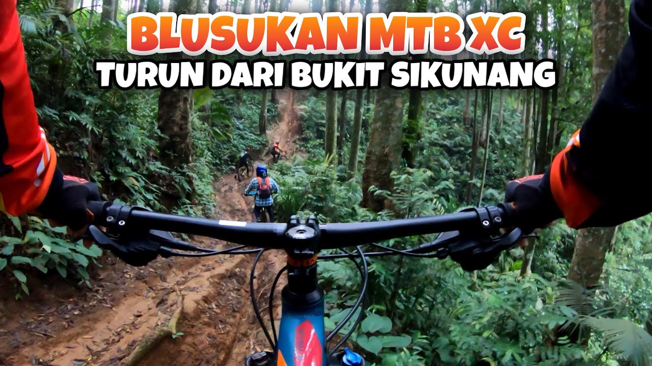 BLUSUKAN MTB XC - Turun Dari Bukit Sikunang Banjarnegara